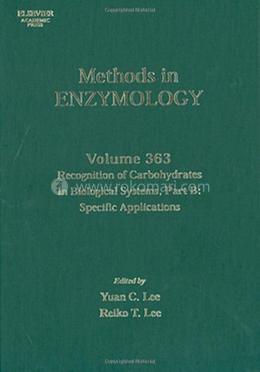 Recognition of Carbohydrates in Biological Systems, Part B Specific Applications: Volume 363