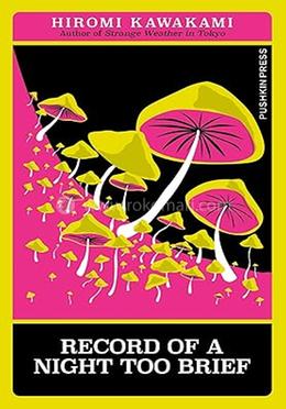 Record of a Night Too Brief