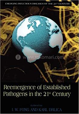 Reemergence Of Established Pathogens In The 21St Century (Hb)