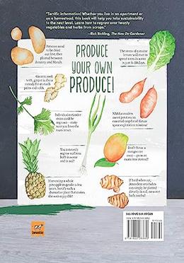 Regrow Your Veggies: Growing Vegetables from Roots, Cuttings, and Scraps