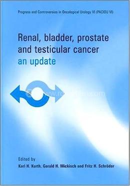 Renal, Bladder, Prostate and Testicular Cancer