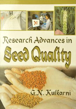 Research Advances in Seed Quality