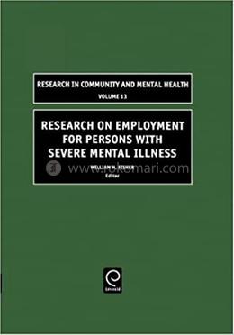 Research on Employment for Persons with Severe Mental Illness