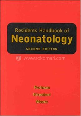 Residents Handbook of Neonatology