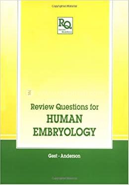 Review Questions for Human Embryology