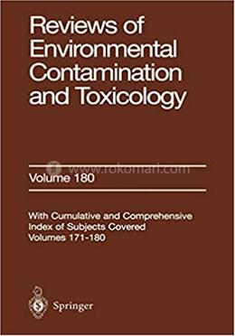 Reviews of Environmental Contamination and Toxicology - Volume-180
