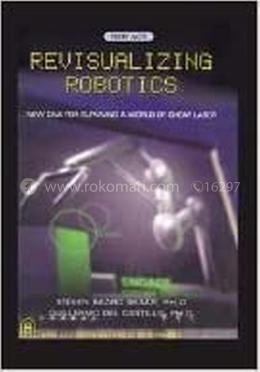 Revisualizing Robotics