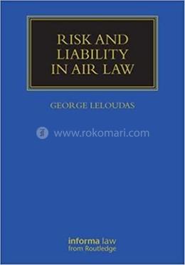 Risk and Liability in Air Law