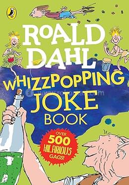 Roald Dahl: Whizzpopping Joke Book