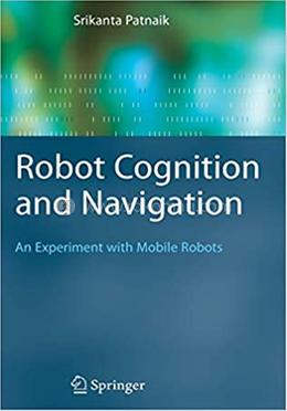 Robot Cognition and Navigation - Cognitive Technologies