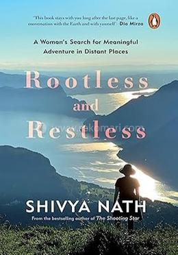 Rootless and Restless