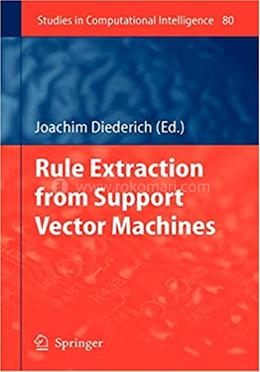 Rule Extraction from Support Vector Machines