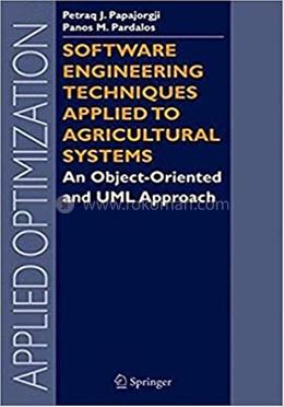 SOFTWARE ENGINEERING TECHNIQUES APPLIED TO AGRICULTURAL SYSTEMS