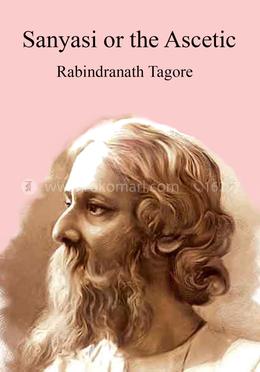 Sanyasi or the Ascetic