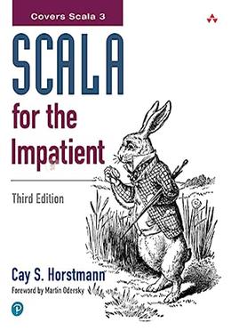 Scala For The Impatient