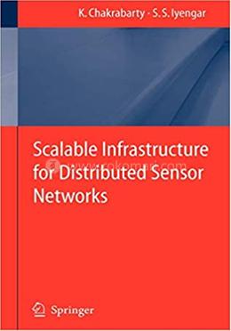 Scalable Infrastructure for Distributed Sensor Networks