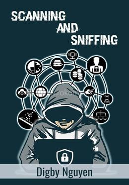 Scanning and sniffing