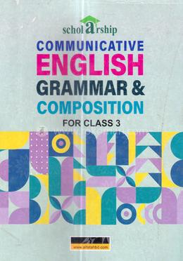 Scholarship Communicative English Grammar And Composition - Class 3 image