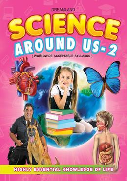 Science Around Us - 2 