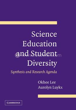 Science Education and Student Diversity: Synthesis and Research Agenda
