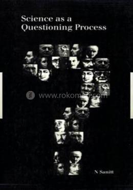 Science as a Questioning Process