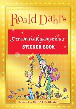 Scrumdiddlyumptious Sticker Book