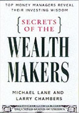 Secrets of the Wealth Makers