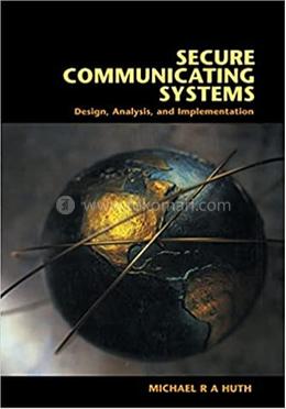 Secure Communicating Systems