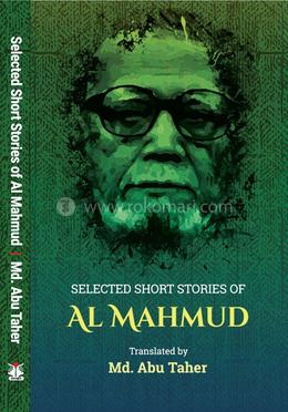 Selected Short Stories of Al Mahmud