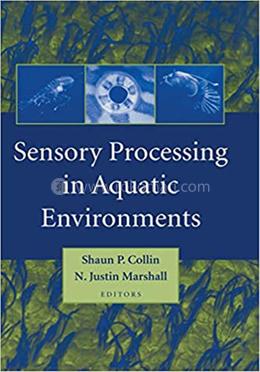 Sensory Processing In Aquatic Environments
