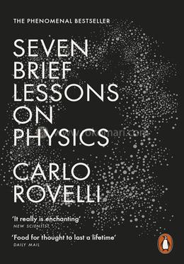 Seven Brief Lessons on Physics