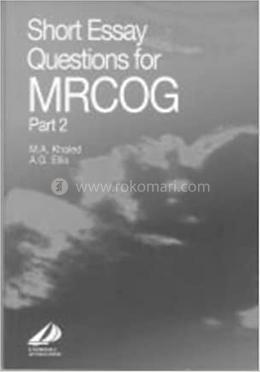 Short Essay Questions for MRCOG Part 2