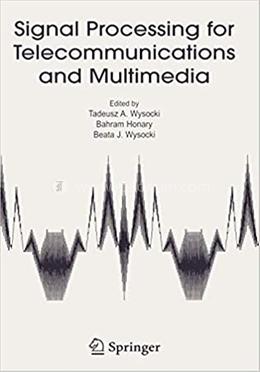 Signal Processing for Telecommunications and Multimedia