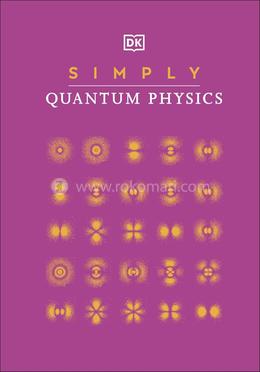Simply Quantum Physics