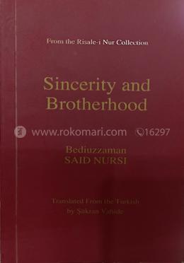 Sincerity and Brotherhood