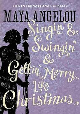 Singin' And Swingin' And Gettin' Merry Like Christmas