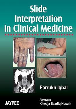 Slide Interpretation in Clinical Medicine