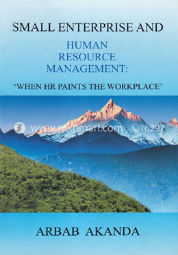 Small Enterprise And Human Resource Management : `When HR Paints The Workplace'