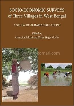 Socio–economic Surveys of Three Villages in West Bengal