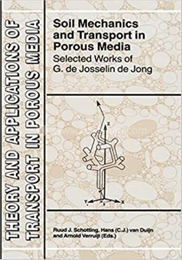 Soil Mechanics and Transport in Porous Media - Theory and Applications of Transport in Porous Media