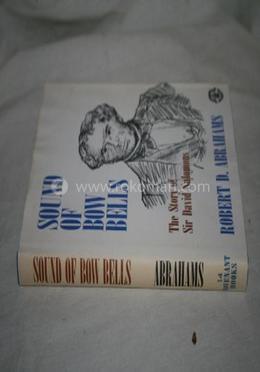 Sound Of Bow Bells: The Story Of Sir David Salomons
