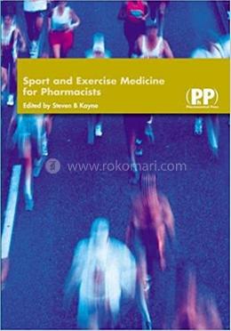 Sport and Exercise Medicine for Pharmacists