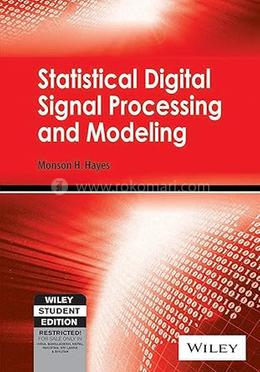 Statistical Digital Signal Processing and Modeling 