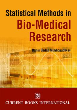 Statistical Methods in Bio-Medical Research