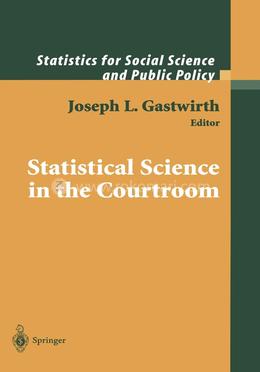 Statistical Science in the Courtroom