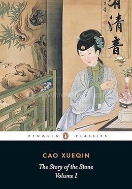Story of the Stone : Volume I