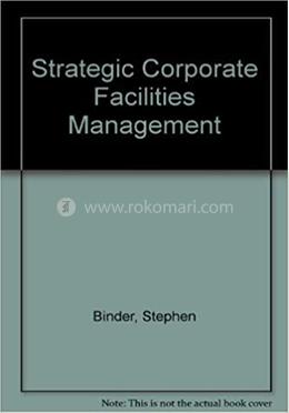 Strategic Corporate Facilities Management