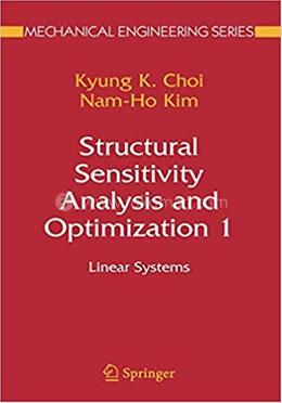Structural Sensitivity Analysis and Optimization 1