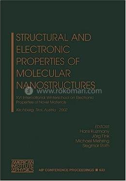 Structural and Electronic Properties of Molecular Nanostructures
