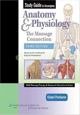 Study Guide to Accompany Anatomy And Physiology